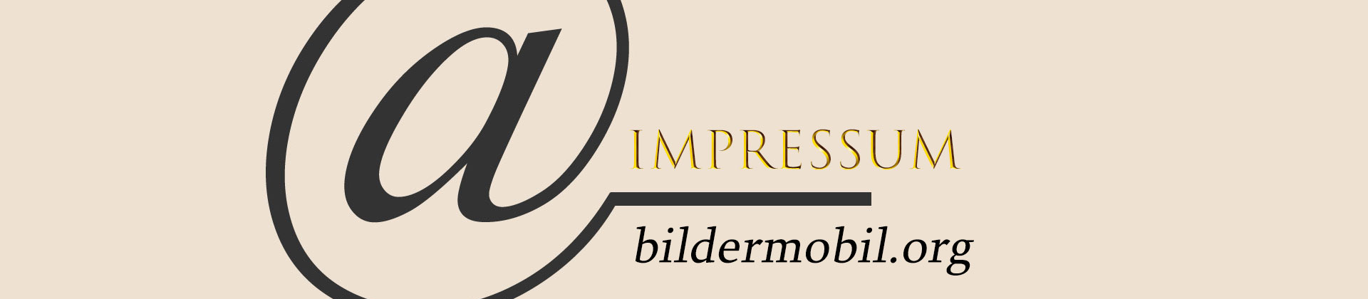 Impressum Impressum von bildermobil.org